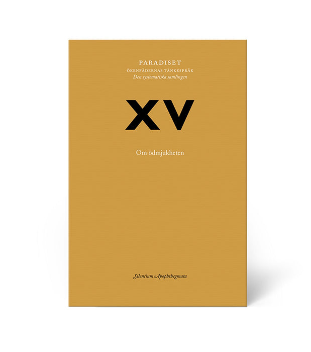 Paradiset XV: Om ödmjukhet