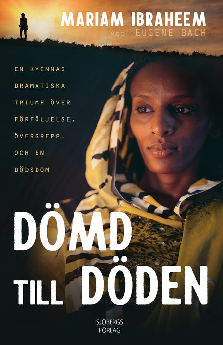 Dömd till döden - Mariam Ibraheem/Eugene Bach