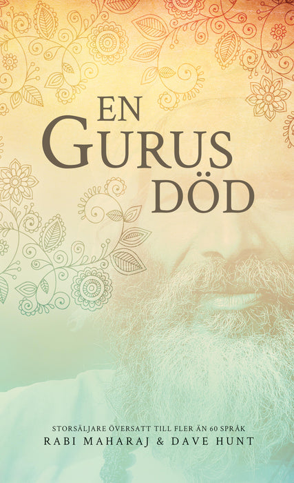 En Gurus död - Rabi Maharaj & Dave Hunt