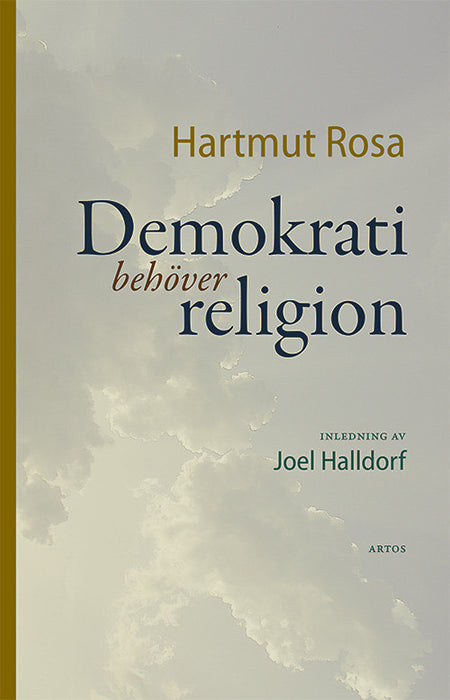 Demokrati behöver religion