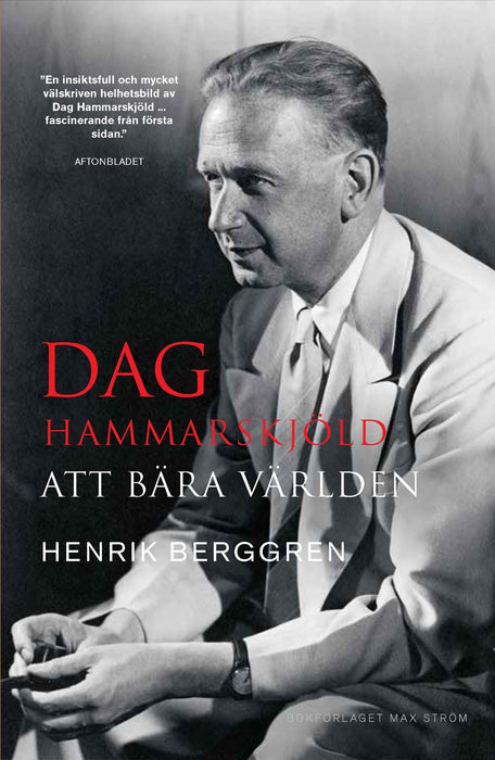 Dag Hammarskjöld : Att bära världen