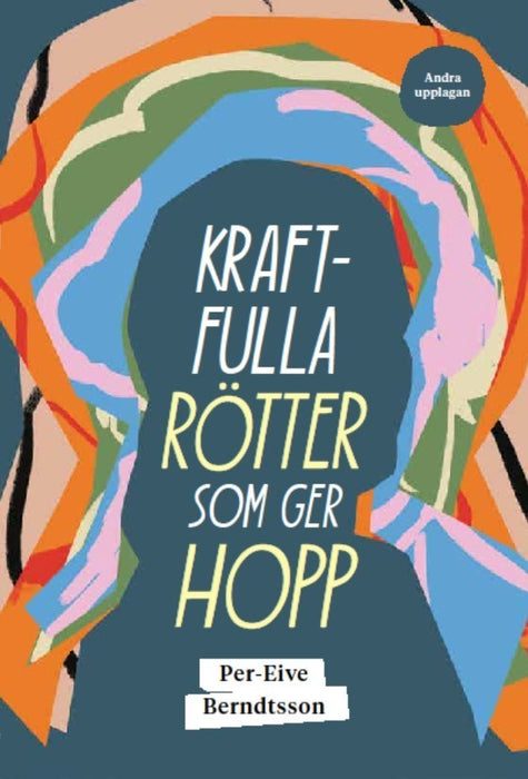 Kraftfulla rötter som ger hopp