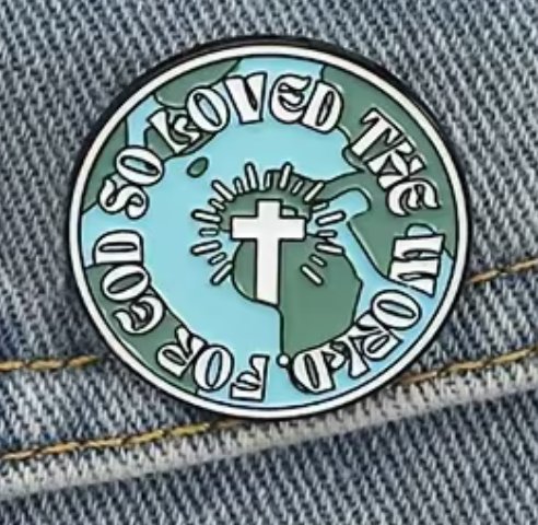 Pin For God so Loved the World
