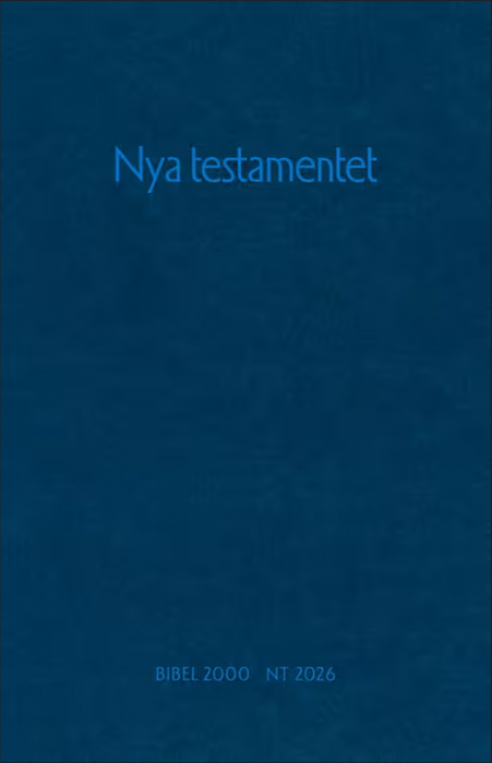 Nya testamentet Bibel 2000 och NT 2026