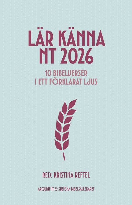 Lär känna NT 2026 – 10 bibelverser i ett förklarat ljus