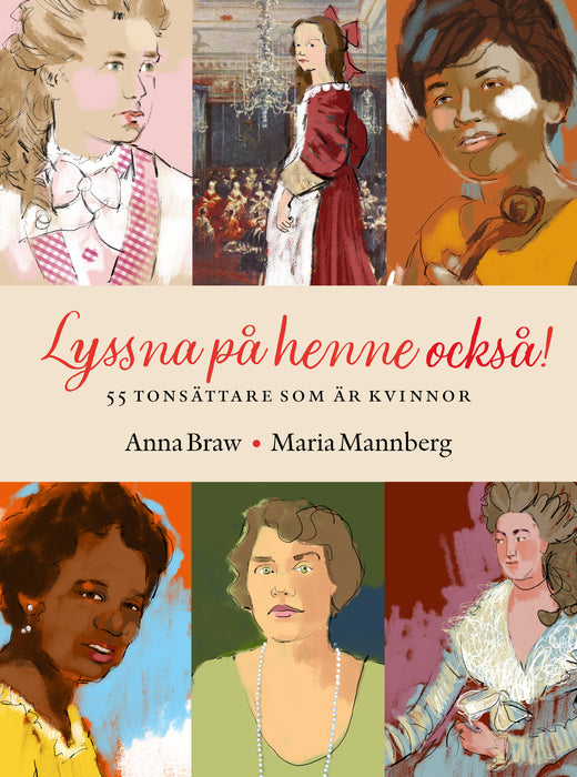 Lyssna på henne också! – 55 tonsättare som är kvinnor