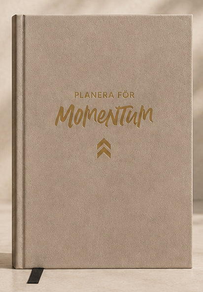 Planera för momentum