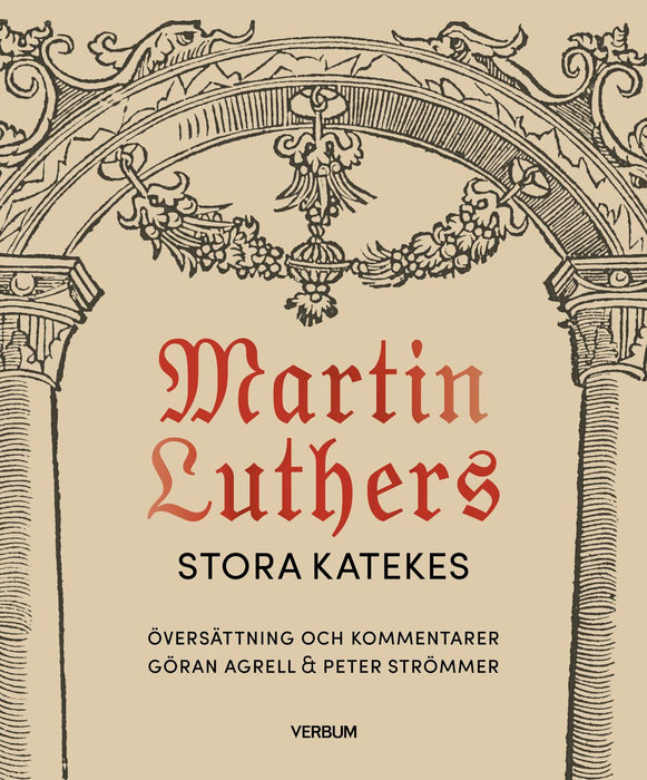 Martin Luthers stora katekes - kommenterad
