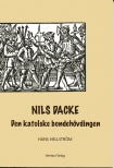 SLUT! Nils Dacke: Den katolska bondehövdingen