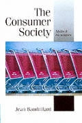 Consumer Society: Myth + Structures