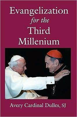 Evangelization for the Third Millenium