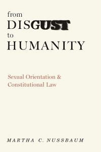 from Disgust to Humanity: sexual orientation and constitutional law