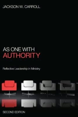 As one with Authority: Reflective Leadership in Ministry
