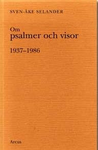 Om psalmer och visor - 1937-1986