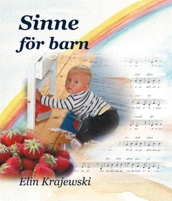 Sinne för barn: Sång, lek och mat