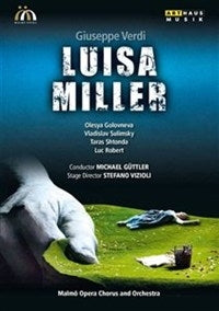 Luisa Miller - Malmö Opera Chorus and Orchestra