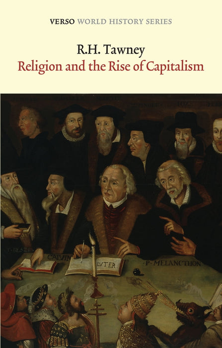 Religion and the Rise of Capitalism - Verso World History Series