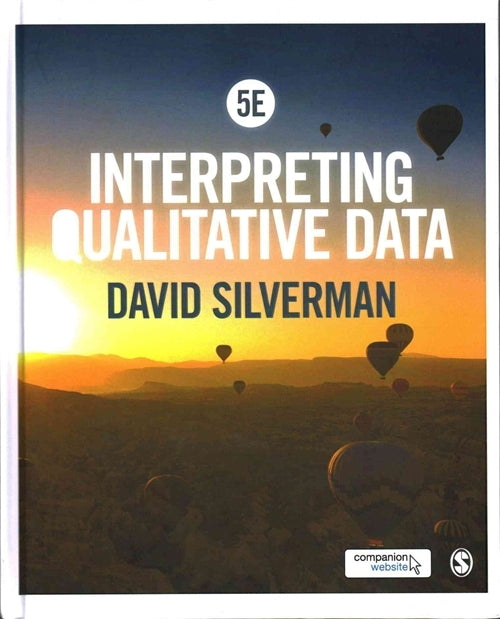 Interpreting Qualitative Data (5TH ed.)