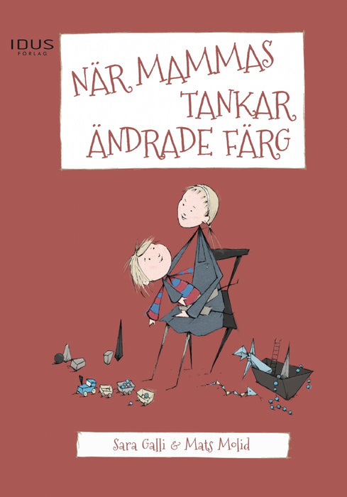 När mammas tankar ändrade färg