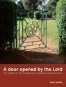Door Opened By the Lord: the History of the Evangelical Lutheran Church in Kenya