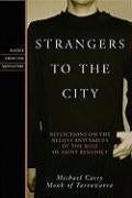 Strangers to the city: Reflections on the Beliefs and Values of the Rule of Saint Benedict