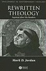 Rewritten Theology: Aquinas after His Readers