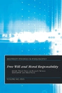 Free Will and Moral Responsibility