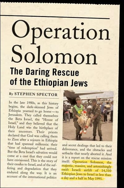 Operation Solomon - The Daring Rescue of the Ethiopian Jews