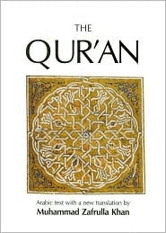 Qur’an: Arabic Text With a New Translation by Muhammad Zafrulla Khan