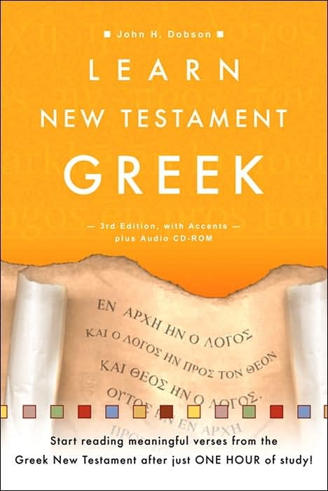 Learns New Testament Greek - 3rd edition, with Accents + Audio CD-rom