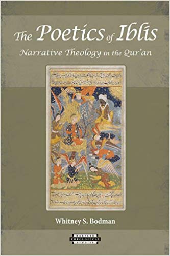 Poetics of Iblis: Narrative Theology in the Quran