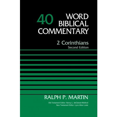 2 Corinthians, Volume 40: Second Edition (Special) - Word Biblical Commentary _40 - (2ND ed.)