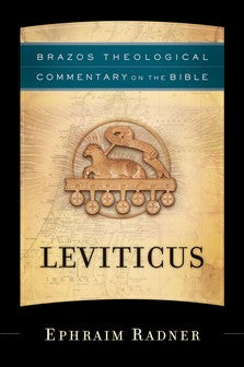 Leviticus - Brazos Theological Commentary on the Bible (fd. SCM TCotB)