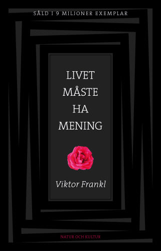 Livet måste ha mening