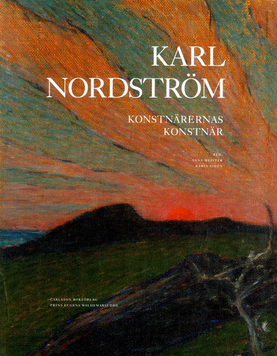 Karl Nordström: konstnärernas konstnär