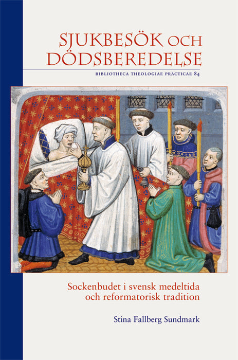 Sjukbesök och dödsberedelse