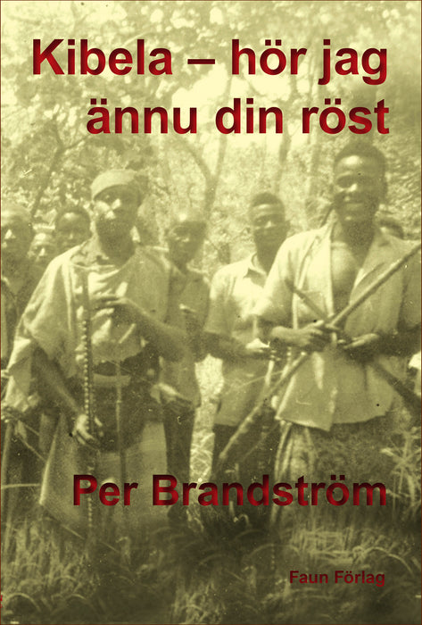 Kibela - hör jag ännu din röst