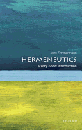 Hermeneutics: A Very Short Introduction