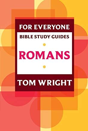 For Everyone Bible Study Guides: Romans