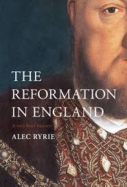 The Reformation in England A Very Brief History