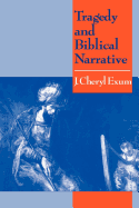 Tragedy and Biblical Narrative (Revised) ( Arrows of the Almighty )