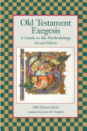 Old Testament Exegesis: A Guide to the Methodology, Second Edition ( Resources for Biblical Study #39 ) (2ND ed.)