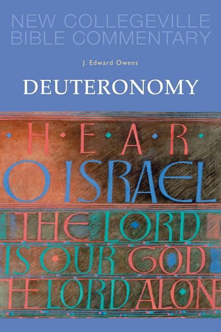 Deuteronomy - New Collegeville Bible Commentary: Old Testament 6
