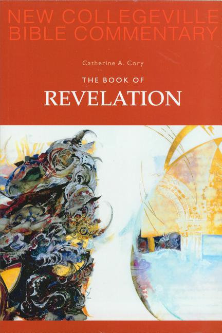 Book of Revelation - New Collegeville Bible Commentary: New Testament 12
