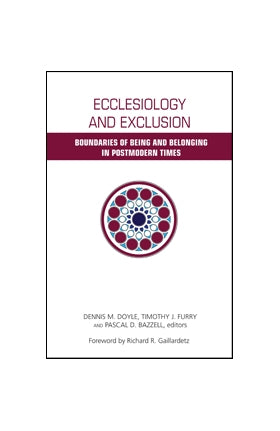 Ecclesiology and Exclusion