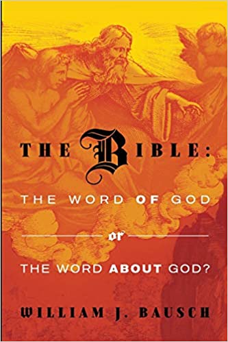 The Bible: the Word of God or the Word about God