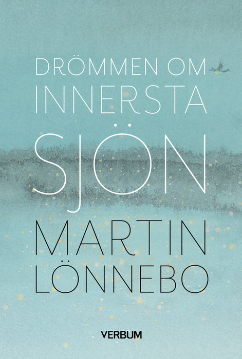 Drömmen om innersta sjön
