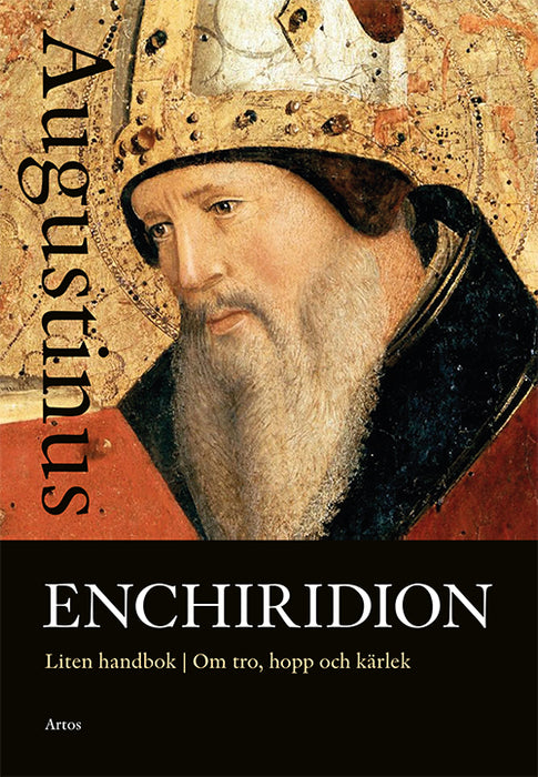 Enchiridion: liten handbok om tro, hopp och kärlek