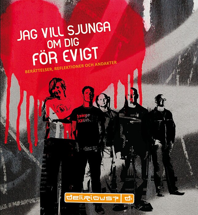 Jag vill sjunga om dig för evigt - Delirious?