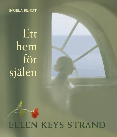 Ett hem för själen: Ellen Keys Strand